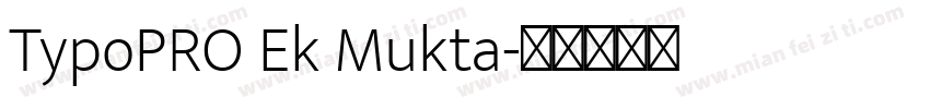 TypoPRO Ek Mukta字体转换
